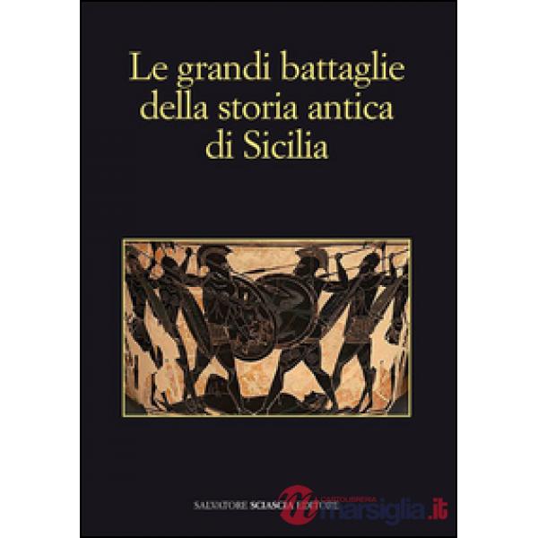 Le grandi battaglie della storia antica di Sicilia