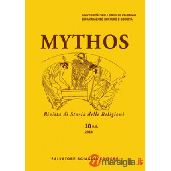 Mythos. Rivista di storia delle religioni