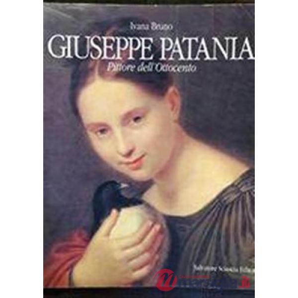 Giuseppe Patania. Pittore dell'Ottocento