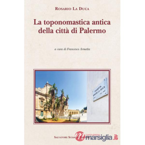 La toponomastica antica della città di Palermo