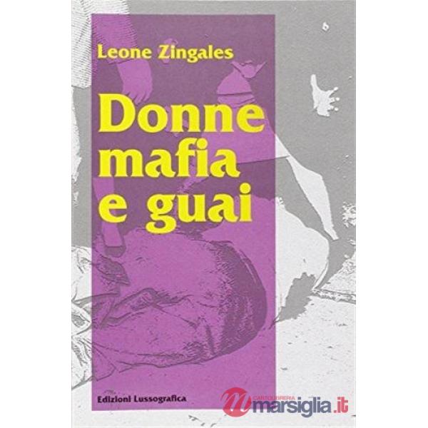 Donne mafia e guai