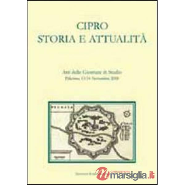 Cipro. Storia e attualità