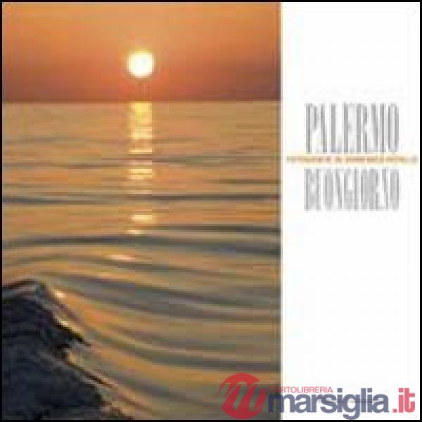 Palermo buongiorno. Ediz. illustrata