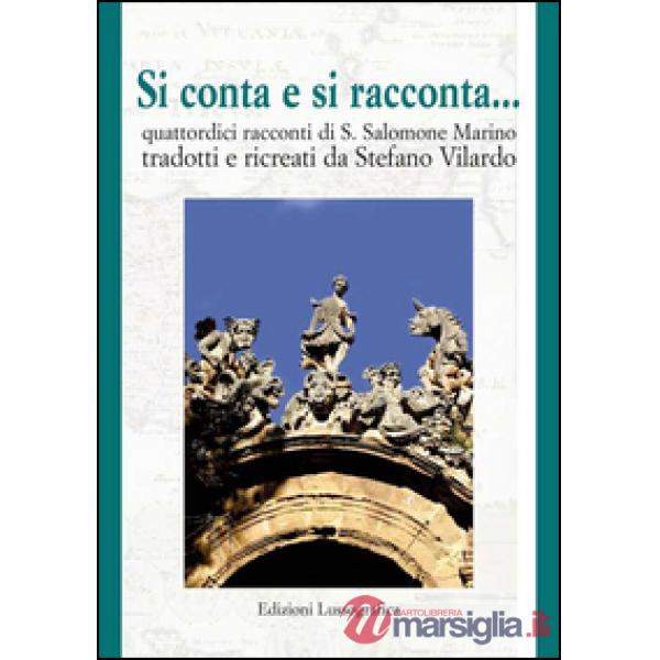 Si conta e si racconta... Quattordici racconti di Salvatore Salomone Marino