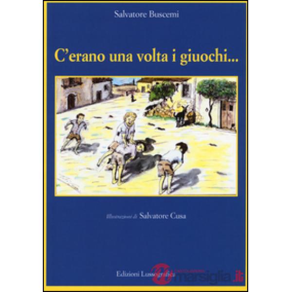 C'erano una volta i giuochi...