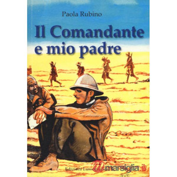 Comandante e mio padre (Il)