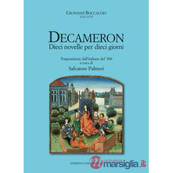 Decameron. Dieci novelle per dieci giorni