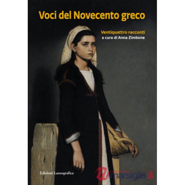 Voci del novecento greco. Ventiquattro racconti