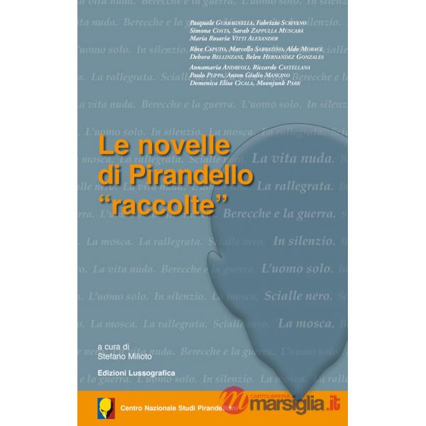 Novelle di Pirandello «raccolte» (Le)