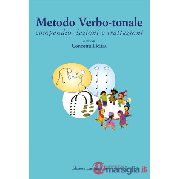 Metodo verbo-tonale. Compendio, lezioni e trattazioni