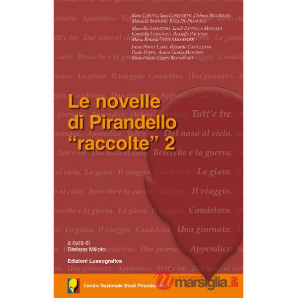 Novelle di Pirandello «raccolte» (Le). Vol. 2