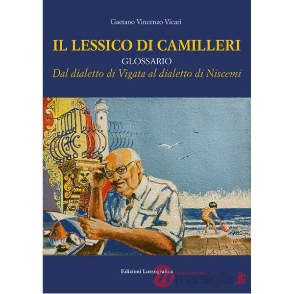 Lessico di Camilleri. Dal dialetto di Vigata al dialetto di Niscemi (Il)