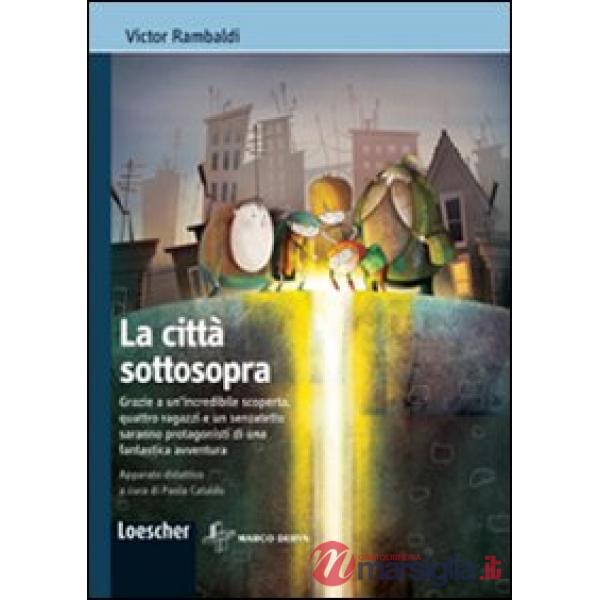 LA CITTA' SOTTOSOPRA