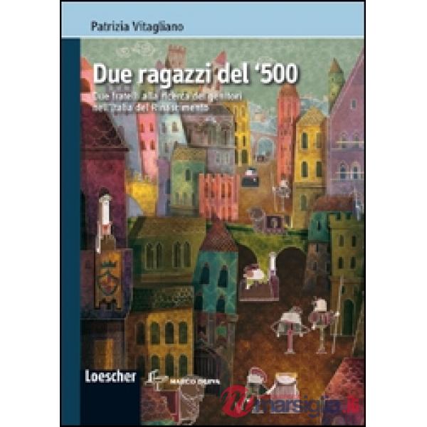 DUE RAGAZZI DEL '500