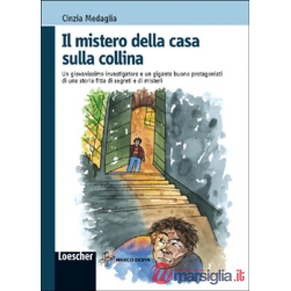 IL MISTERO DELLA CASA SULLA COLLINA