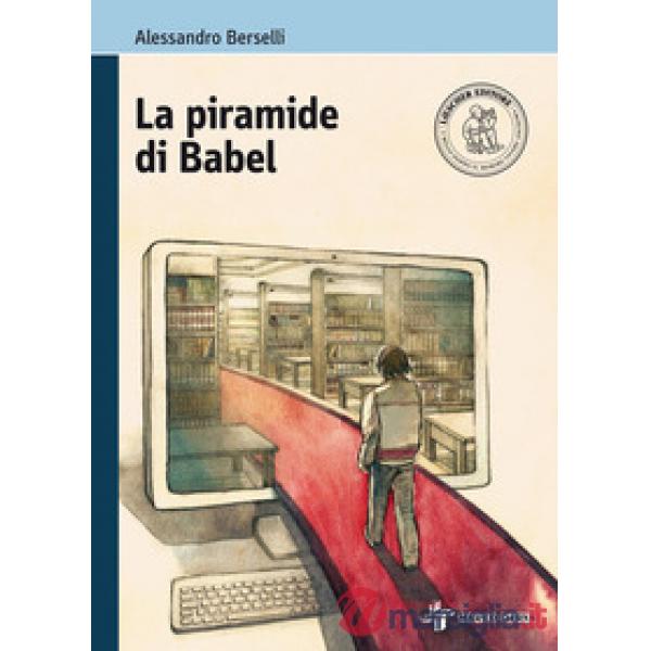 LA PIRAMIDE DI BABEL
