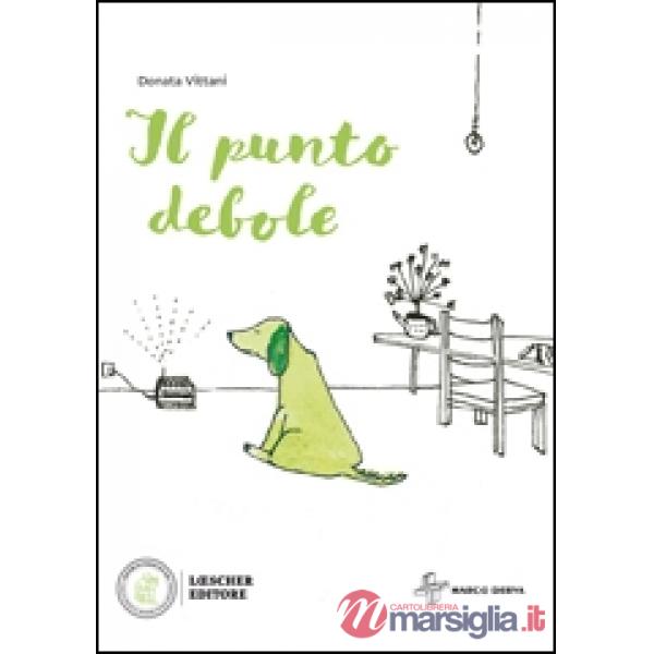 IL PUNTO DEBOLE IL PUNTO DEBOLE