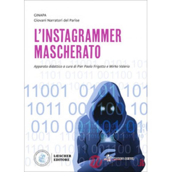 L'INSTAGRAMMER MASCHERATO