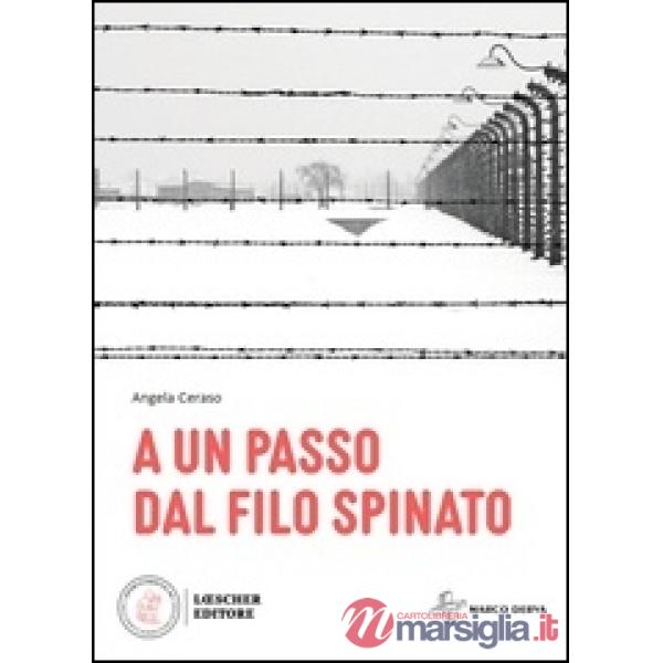 A UN PASSO DAL FILO SPINATO