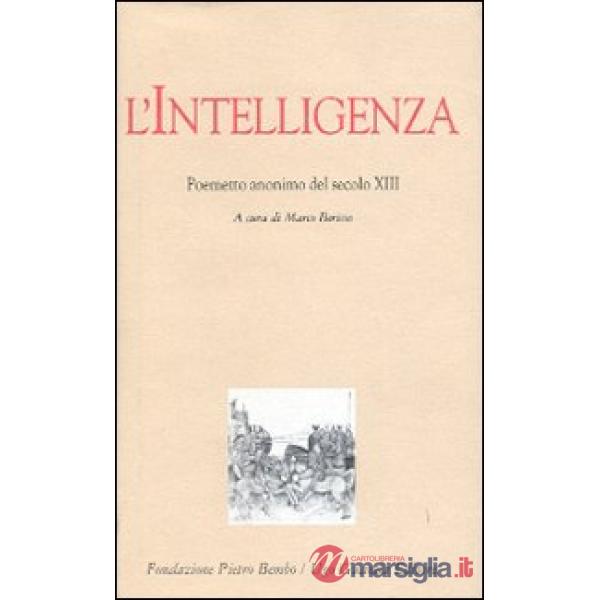 Intelligenza. Poemetto anonimo del secolo XIII (L')