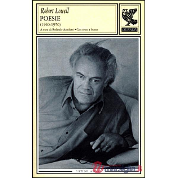 Poesie (1940-1970). Testo originale a fronte