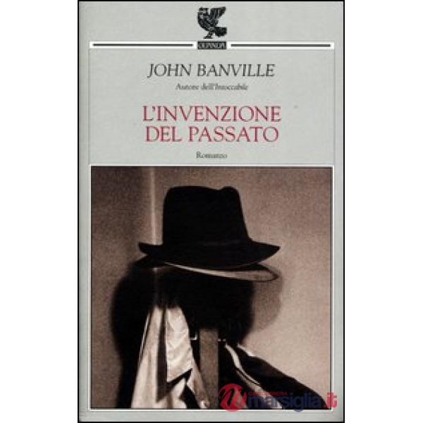 Invenzione del passato (L')
