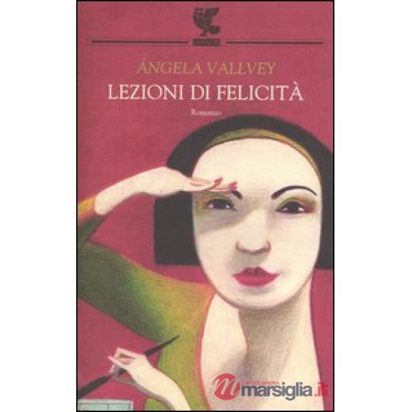 Lezioni di felicità