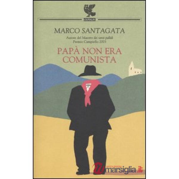 Papà non era comunista