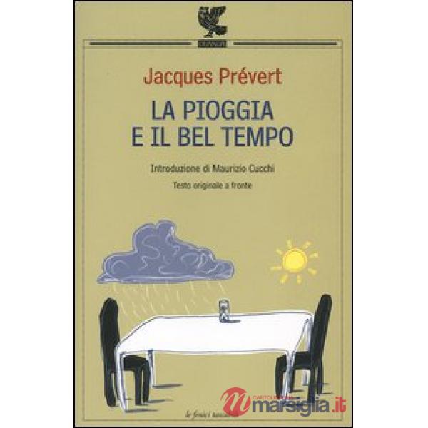 Pioggia e il bel tempo. Testo francese a fronte (La)