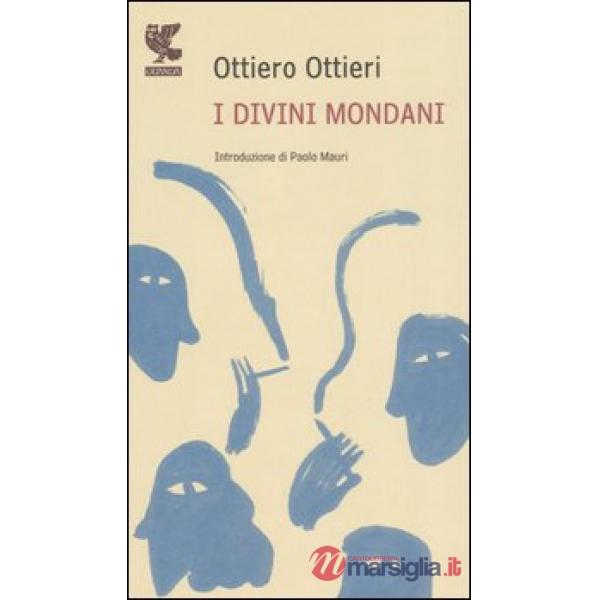 Divini mondani (I)