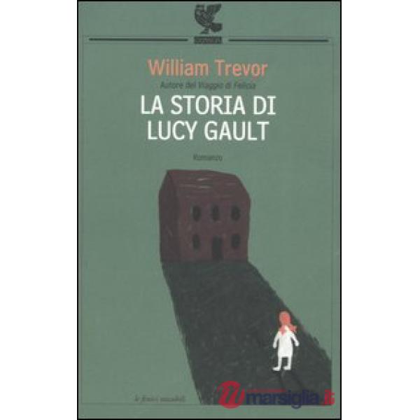 Storia di Lucy Gault (La)
