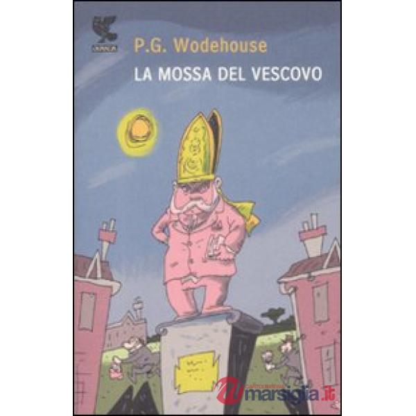 Mossa del vescovo (La)