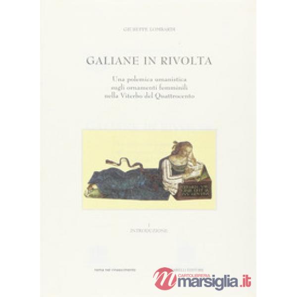 Galiane in rivolta. Una polemica umanistica sugli ornamenti delle donne nella Vi