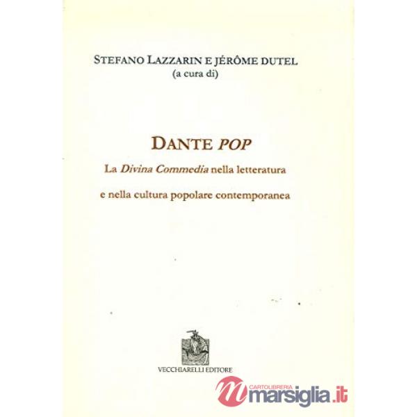 Dante pop. La «Divina Commedia» nella letteratura e nella cultura popolare conte