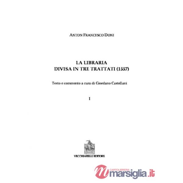 Libraria divisa in tre trattati (La)