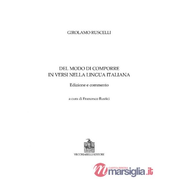 Del modo di comporre versi nella lingua italiana