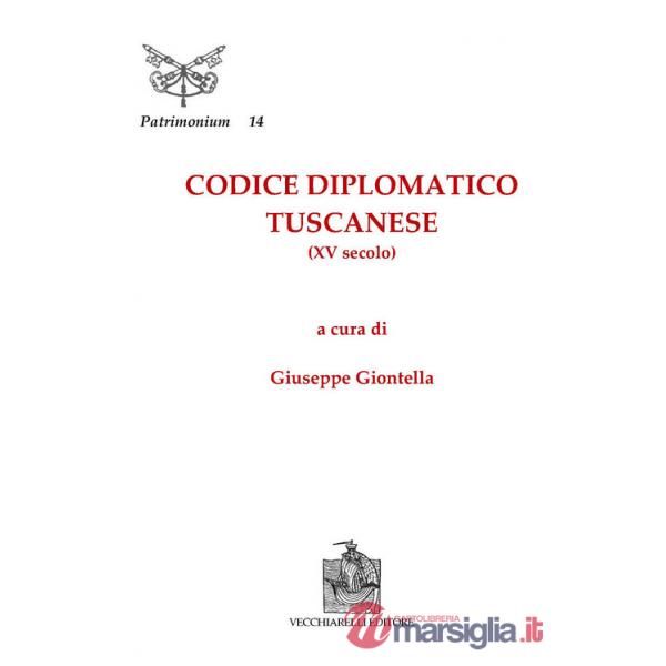 Codice diplomatico tuscanese (XV secolo)