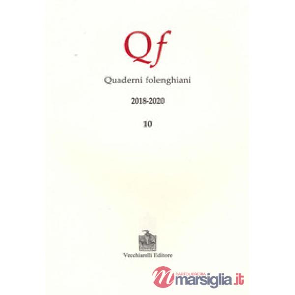 Quaderni folenghiani (2018-2020). Vol. 10