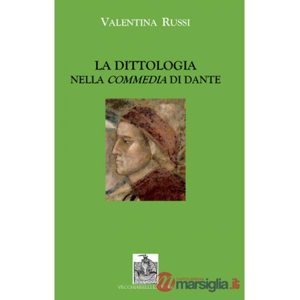 Dittologia nella Commedia di Dante (La)
