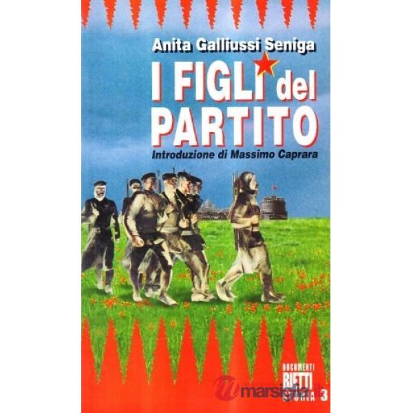 Figli del partito (I)