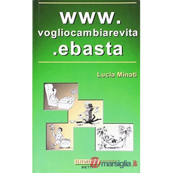 Www.vogliocambiarevita.ebasta