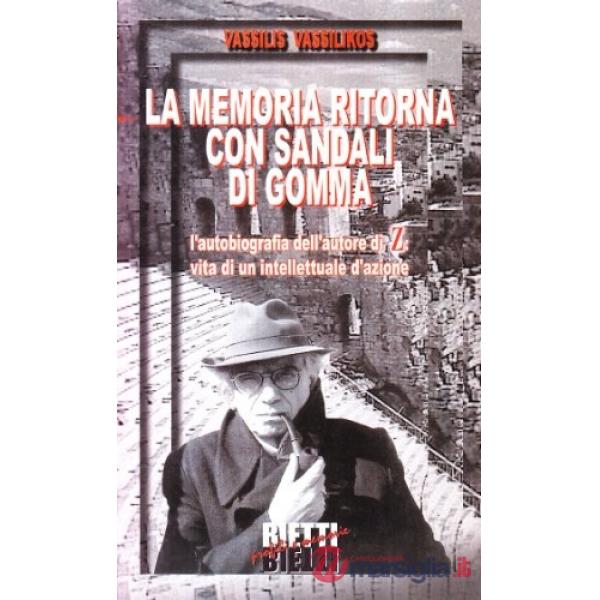 Memoria ritorna con sandali di gomma (La)