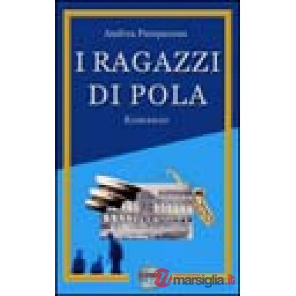Ragazzi di Pola (I)