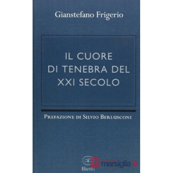 Cuore di tenebra del XXI secolo (Il)