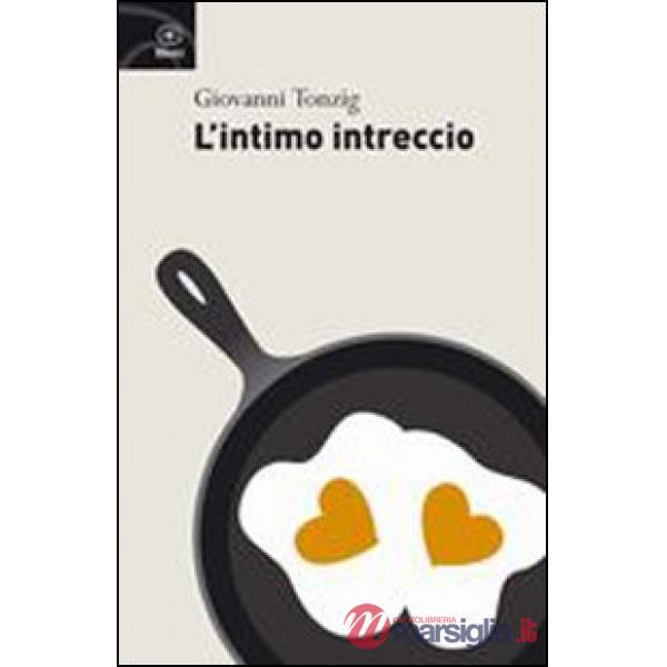 Intimo intreccio (L')
