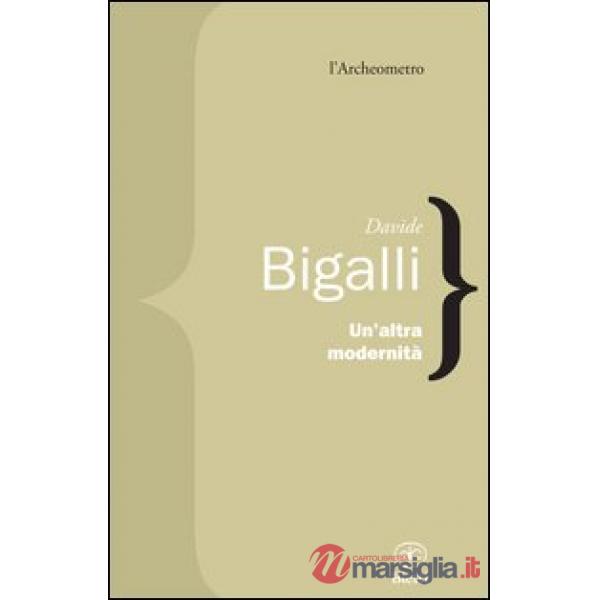Altra modernità (Un')