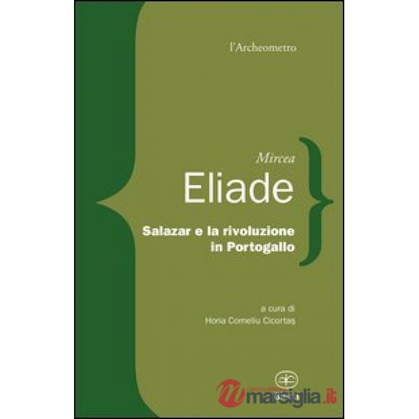 Salazar e la rivoluzione in Portogallo