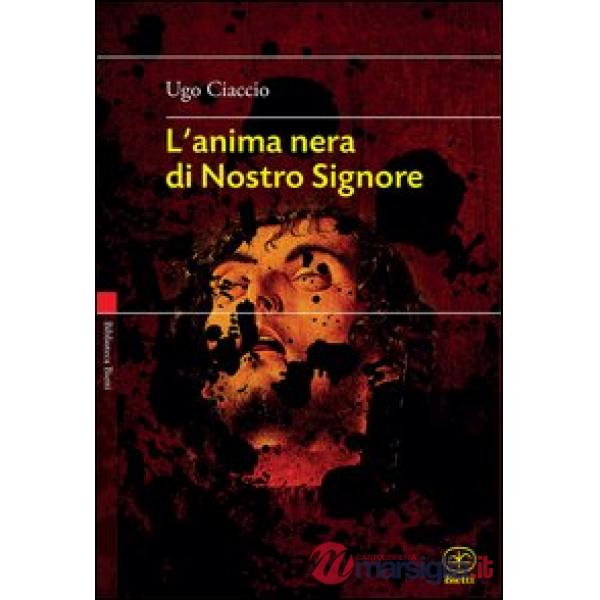 Anima nera di nostro Signore (L')