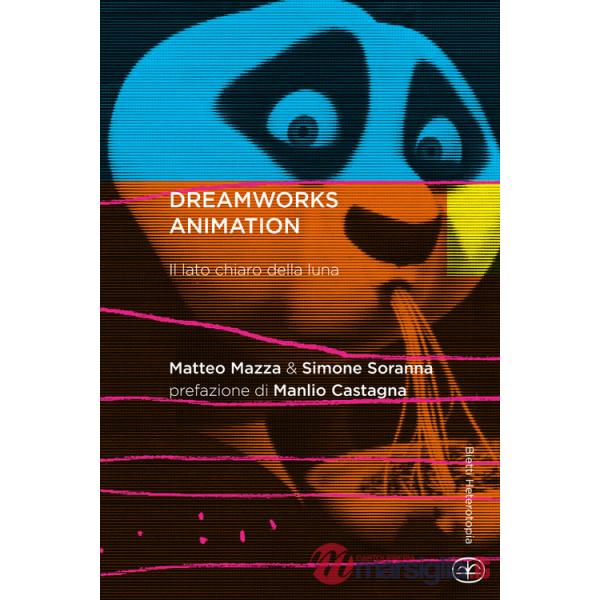 DreamWorks Animation. Il lato chiaro della luna