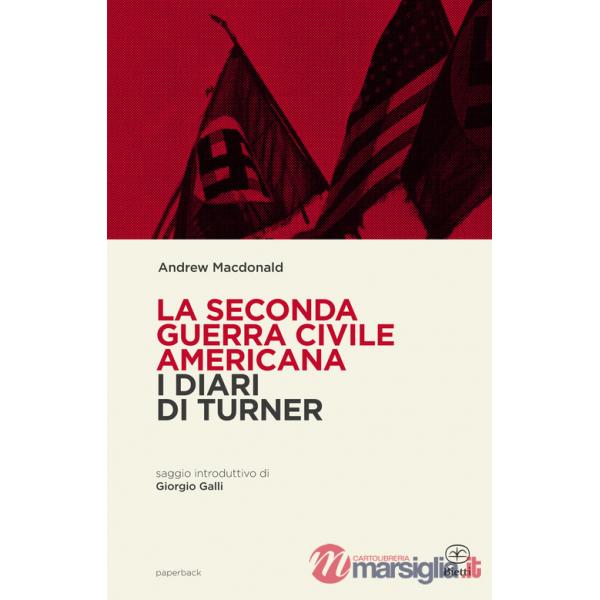Seconda guerra civile americana. I Diari di Turner (La)